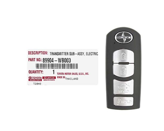 NEW Toyota Scion 2017 Genuine/OEM Smart Remote Key 4 Buttons 315MHz 89904-WB003 89904WB003 / FCCID : WAZSKE13D01 | Emirates Keys
